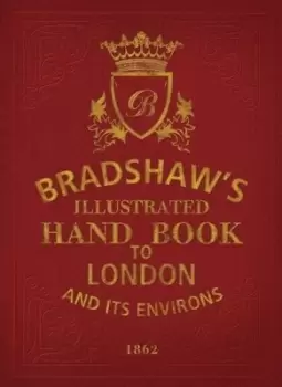 Image of Bradshaws guide through London and its environs by George Bradshaw
