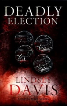Image of Deadly Election by Lindsey Davis Paperback