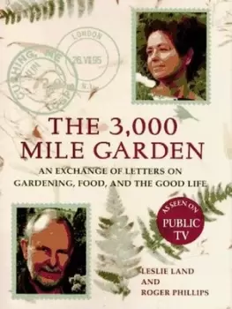 Image of The 3,000 mile garden - Leslie Land - Hardback - Used