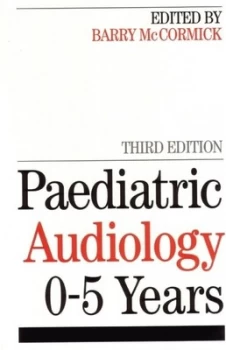Image of Paediatric Audiology 0-5 Years by Barry Mccormick Paperback