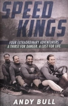 Image of Speed Kings by Andy Bull Hardback