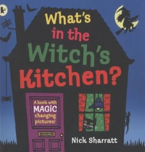 Image of Whats in the Witchs Kitchen by Nick Sharratt Paperback