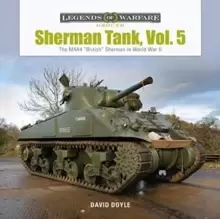 Image of Sherman Tank, Vol. 5: The M4A4 "British" Sherman in World War II