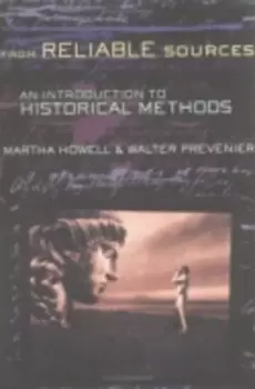 Image of From reliable sources by Martha C. Howell