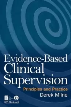 Image of Evidence-based clinical supervision by Derek L. Milne
