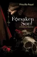 Image of forsaken soul a medieval mystery