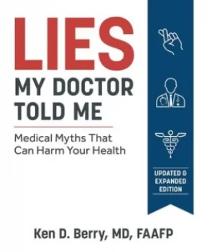 Image of Lies my doctor told me by Ken Berry