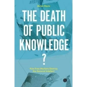 Image of The Death of Public Knowledge?