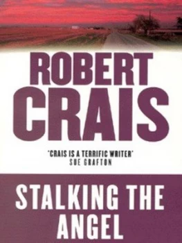 Image of Stalking the Angel by Robert Crais Paperback