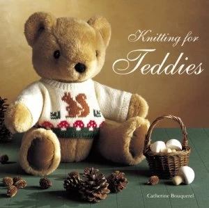 Image of Knitting for Teddies by Catherine Bouquerel Hardback