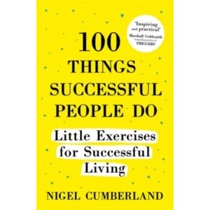 Image of 100 Things Successful People Do : Little Exercises for Successful Living