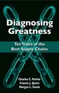 Image of diagnosing greatness ten traits of the best supply chains