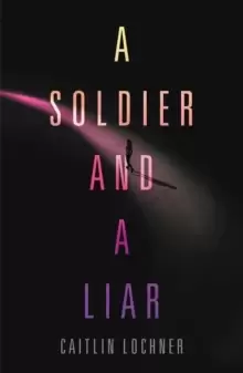 Image of A Soldier and a Liar