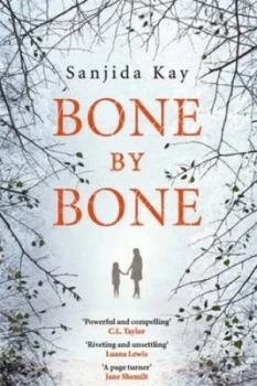 Image of Bone by Bone by Sanjida Kay Paperback