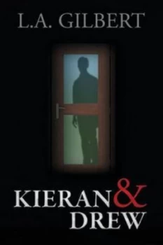 Image of Kieran and Drew by L a Gilbert Paperback