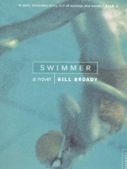 Image of Swimmer by Bill Broady Paperback