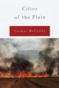 Image of Cities of the Plain by Cormac Mccarthy Hardback