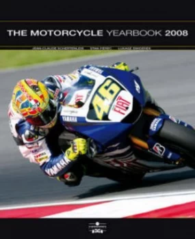 Image of The Motorcycle Yearbook 2008-2009 by Jean-Claude Schertenleib and Stan Perec Hardback