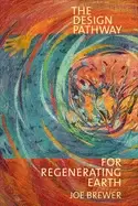 Image of design pathway for regenerating earth