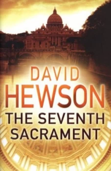 Image of The Seventh Sacrament by David Hewson Hardback