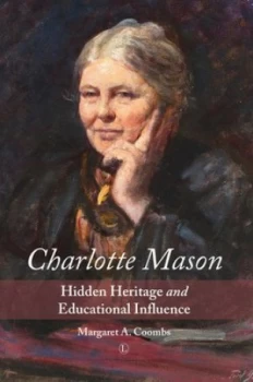 Image of Charlotte Mason 1842-1923 by Margaret a Coombs Paperback