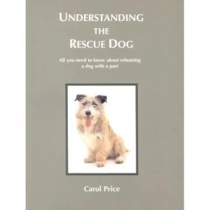 Image of Understanding the Rescue Dog by Carol. Price and Drew Marland and Drew Marland Book