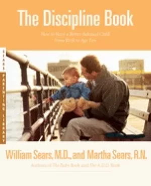 Image of discipline book how to have a better behaved child from birth to age ten
