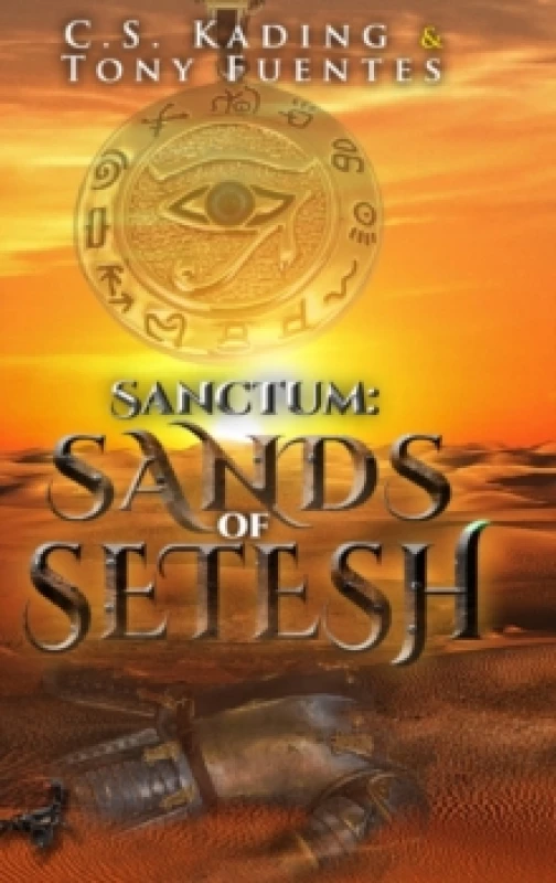 Image of Sanctum. Hardback. By Cs Kading, Tony Fuentes Books