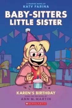 Image of Karens Birthday: a Graphic Novel (Baby-Sitters Little by Martin Ann M