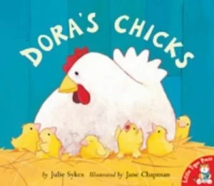 Image of Doras Chicks by Julie Sykes and Jane Chapman Paperback