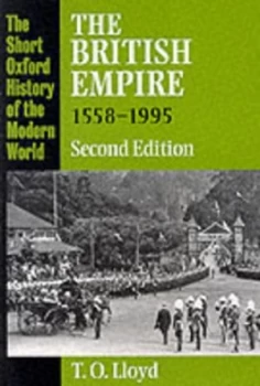 Image of The British Empire 1558-1995 by T.O Lloyd Paperback