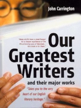 Image of Our Greatest Writers by John Carrington Paperback