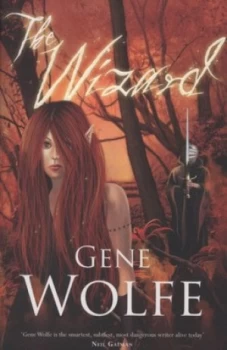 Image of The Wizard by Gene Wolfe Book