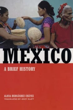 Image of Mexico by Alicia Hernndez Chvez Paperback