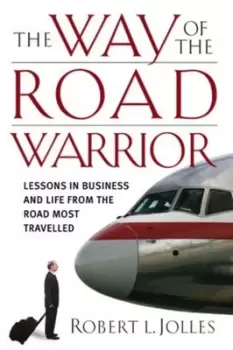 Image of The way of the road warrior by Robert L Jolles