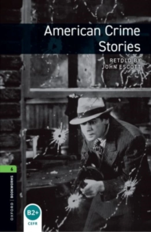 Image of Oxford Bookworms Library: Level 6: American Crime Stories Paperback / softback