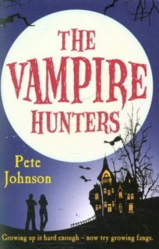 Image of The Vampire Hunters by Pete Johnson Paperback