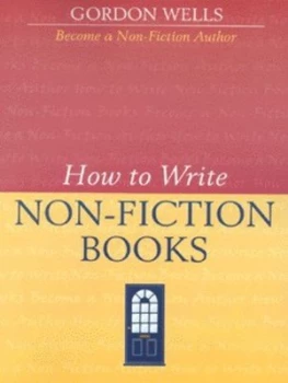 Image of How to Write Non-Fiction Books by Gordon Wells Paperback