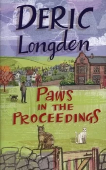 Image of Paws in the Proceedings by Deric Longden Hardback