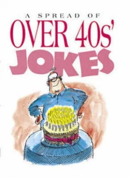 Image of A Spread of Over 40s Jokes by Elizabeth Cotton and Bill Stott Book