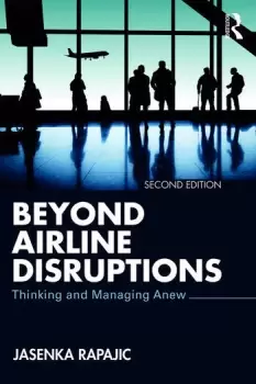Image of Beyond Airline DisruptionsThinking and Managing Anew
