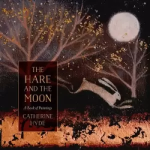 Image of The hare and the moon by Catherine Hyde
