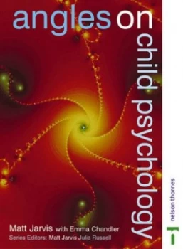Image of Angles on Child Psychology by Matt Jarvis Paperback