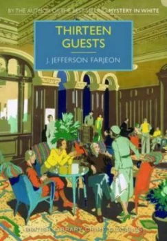 Image of Thirteen Guests by J. Jefferson Farjeon Paperback