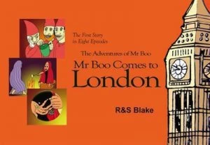 Image of Mr Boo Comes to London by R Blake and S Blake Book