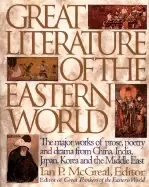 Image of great literature of the eastern world the major works of prose poetry and d