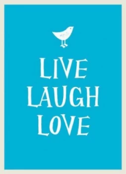 Image of Live Laugh Love by Sarah Viner Hardback