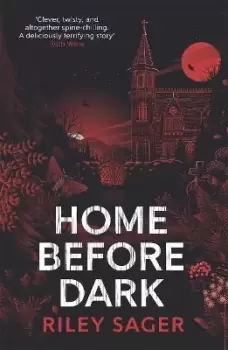 Image of Home Before Dark by Riley Sager