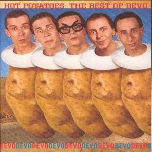 image of Hot Potatoes The Best Of Devo by Devo CD Album