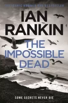 Image of The Impossible Dead : From the iconic #1 bestselling author of A SONG FOR THE DARK TIMES